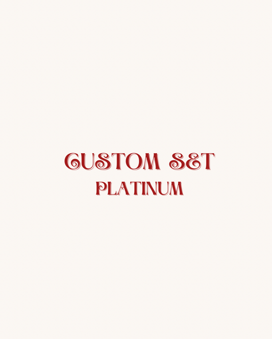 Custom- Platinum